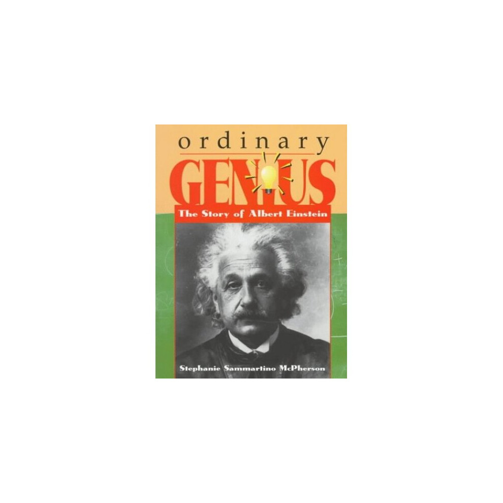 Ordinary Genius: Story of Albert Einstein (Trailblazer Biographies (Paperback))