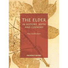 The Elder: In History, Myth and Cookery