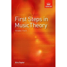 First Steps in Music Theory: Grades 1-5: Grades 1 to 5