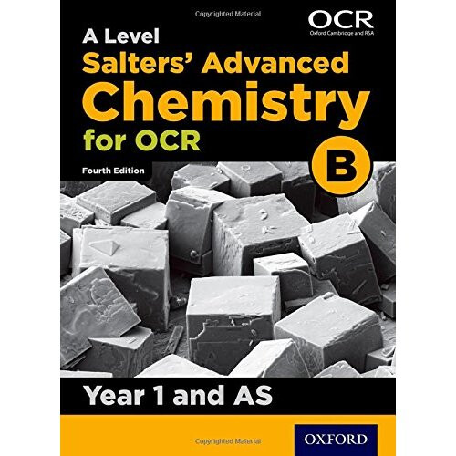 OCR A Level Salters' Advanced Chemistry Year 1 and AS Student Book (OCR ...