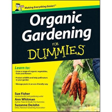 Organic Gardening For Dummies (UK Edition)