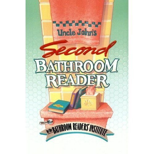 Uncle John's Second Bathroom Reader