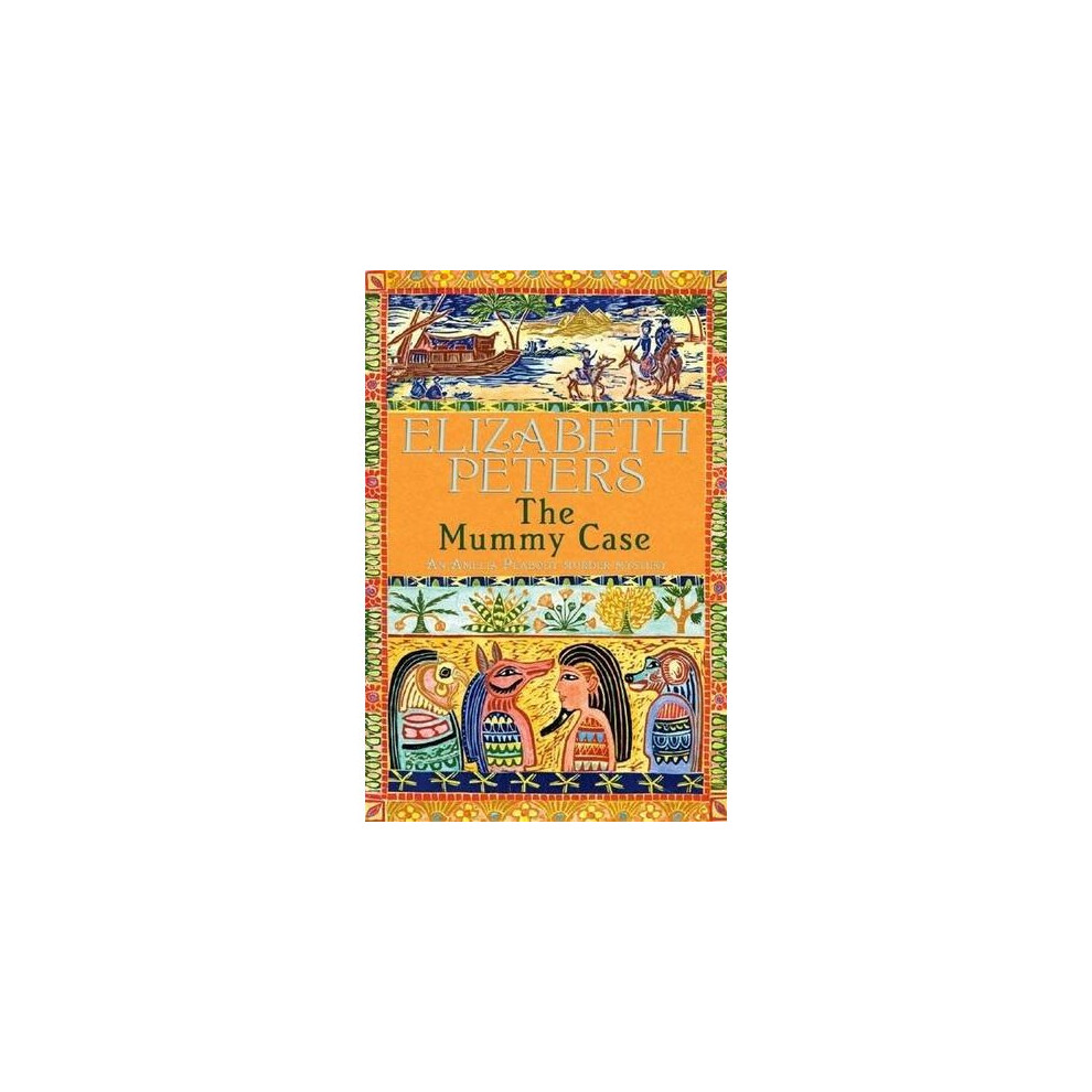 The Mummy Case (Amelia Peabody)