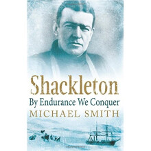 Shackleton: By Endurance We Conquer