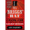 Mr Briggs' Hat: A Sensational Account of Britain's First Railway Murder 1