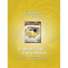 Elements of the P-Block (The Molecular World)