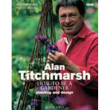 How to Be a Gardener: Secrets of Success (Book Two)