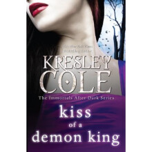 Kiss of a Demon King (Immortals After Dark)