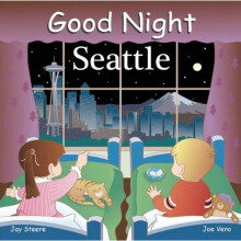 Good Night Seattle (Good Night (Our World of Books))