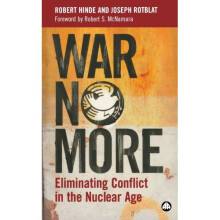 War No More: Eliminating Conflict in the Nuclear Age