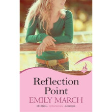 Reflection Point: Eternity Springs Book 6 (A heartwarming, uplifting, feel-good romance series)