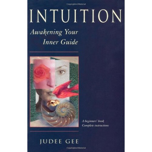 Intuition: Awakening Your Inner Guide