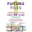 Future Files: A Brief History of the Next 50 Years 1