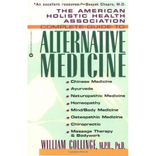 Complete Guide to Alternative Medicine (American Holistic Health Association Complete Guide)