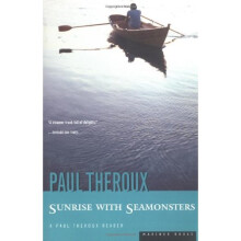 Sunrise with Seamonsters: Travels & Discoveries, 1964-1984