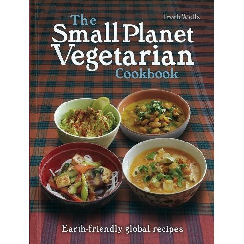 Small Planet Vegetarian Cookbook, The