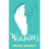 Wishbones (Harlequin Teen) 1