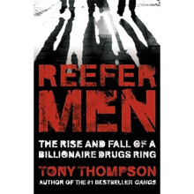 Reefer Men: The Rise and Fall of a Billionaire Drug Ring