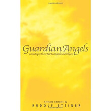 Guardian Angels: Connecting with Our Spiritual Guides and Helpers