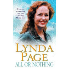 All or Nothing: Friendship and love are tested in this gripping saga