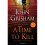 A Time to Kill 1