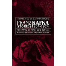 Franz Kafka Stories 1904-1924