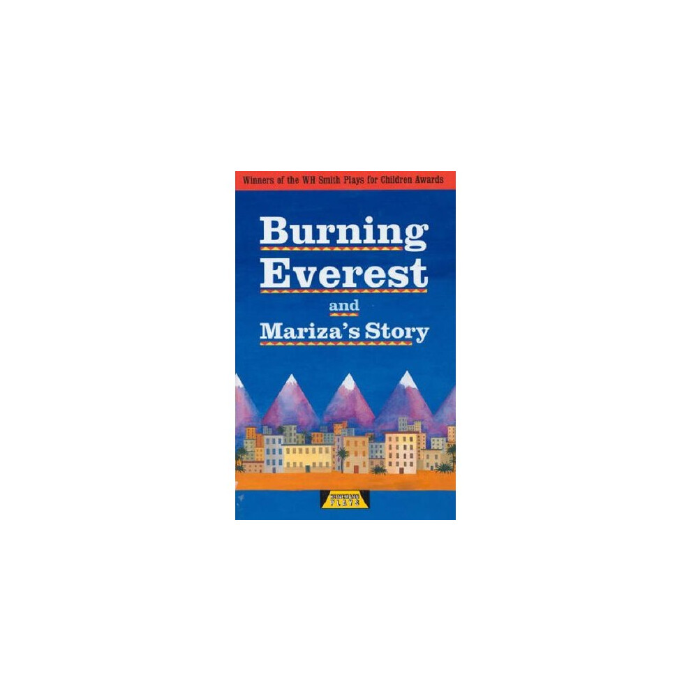 Burning Everest and Mariza's Story (Heinemann Plays )-image-OPC-PB9Q6J-NEW