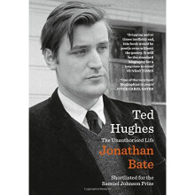 Ted Hughes: The Unauthorised Life