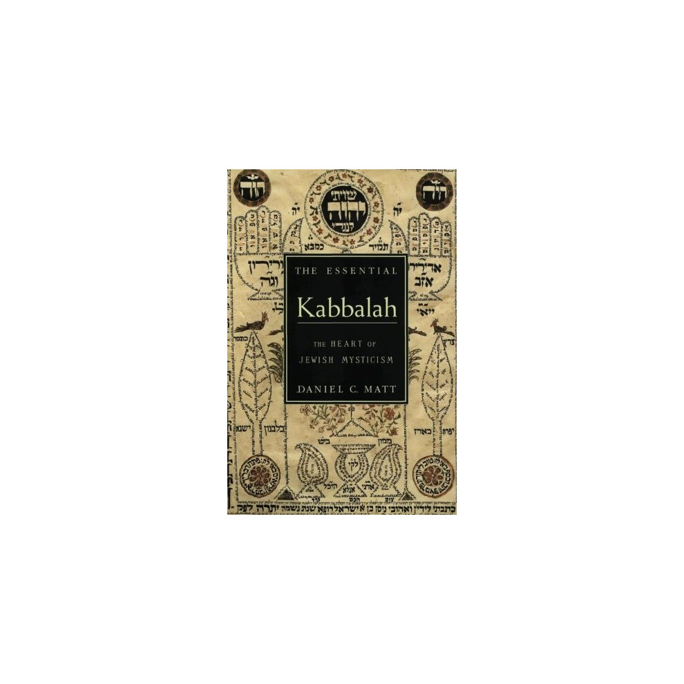 Essential Kabbalah: The Heart of Jewish Mysticism