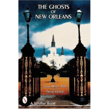 The Ghosts of New Orleans by Larry Montz (2000-07-24) - Haunting History and Ghost Lore of a Vibrant City