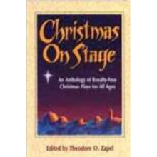 Christmas on Stage: Anthology of Royalty-free Christmas Plays for All Ages
