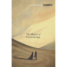 The Mayor of Casterbridge (Vintage Classics)