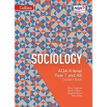 AQA A Level Sociology Student Book 1 (AQA A Level Sociology)