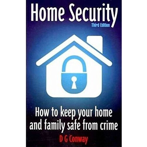 Home Security: 3rd edition (How to)