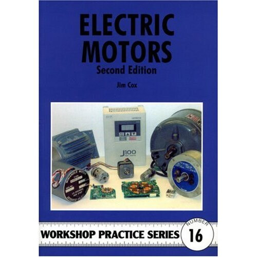 Electric Motors (Workshop Practice S)