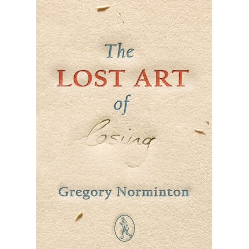 The Lost Art of Losing (Rants)