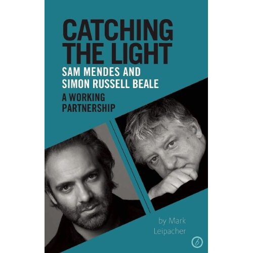 Catching the Light: Simon Russell Beale and Sam Mendes