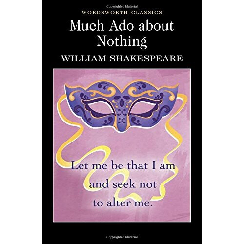 Much Ado About Nothing (Wordsworth Classics)