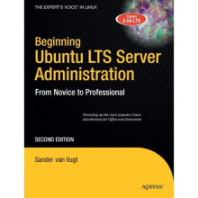 Beginning Ubuntu LTS Server Administration: From Novice to Professional (Expert's Voice in Linux)