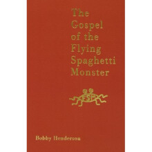 The Gospel of the Flying Spaghetti Monster