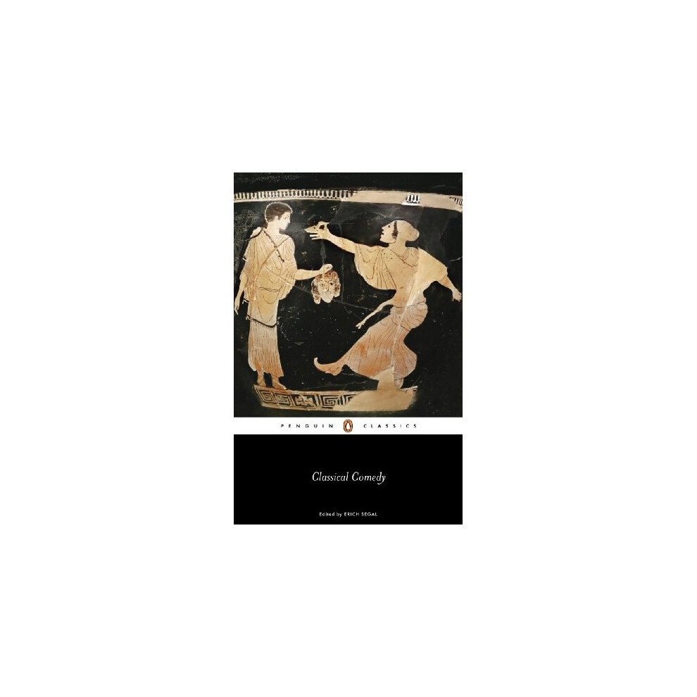 Classical Comedy (Penguin Classics)