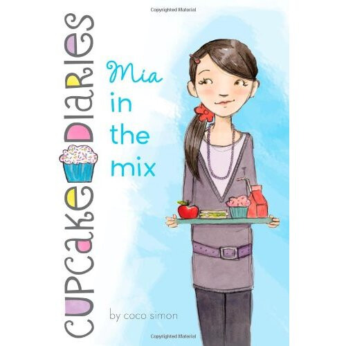 Mia in the Mix (Cupcake Diaries)
