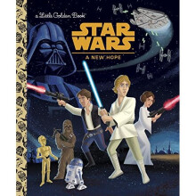 Star Wars: A New Hope (Little Golden Book)