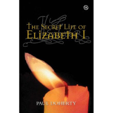 The Secret Life of Elizabeth I