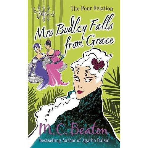Mrs Budley Falls from Grace (The Poor Relation series)