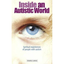Inside an Autistic World: Spiritual Experiences of People with Autism