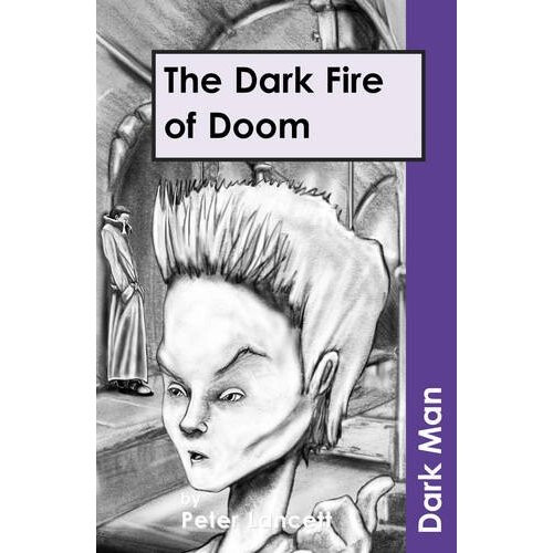 The Dark Fire of Doom (Dark Man)