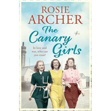 The Canary Girls: The Bomb Girls 2