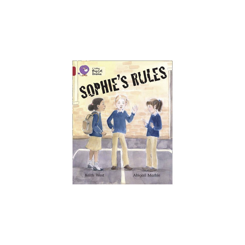 Sophie's Rules: Band 14/Ruby (Collins Big Cat)