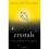 Crystals, Orion Plain and Simple 1